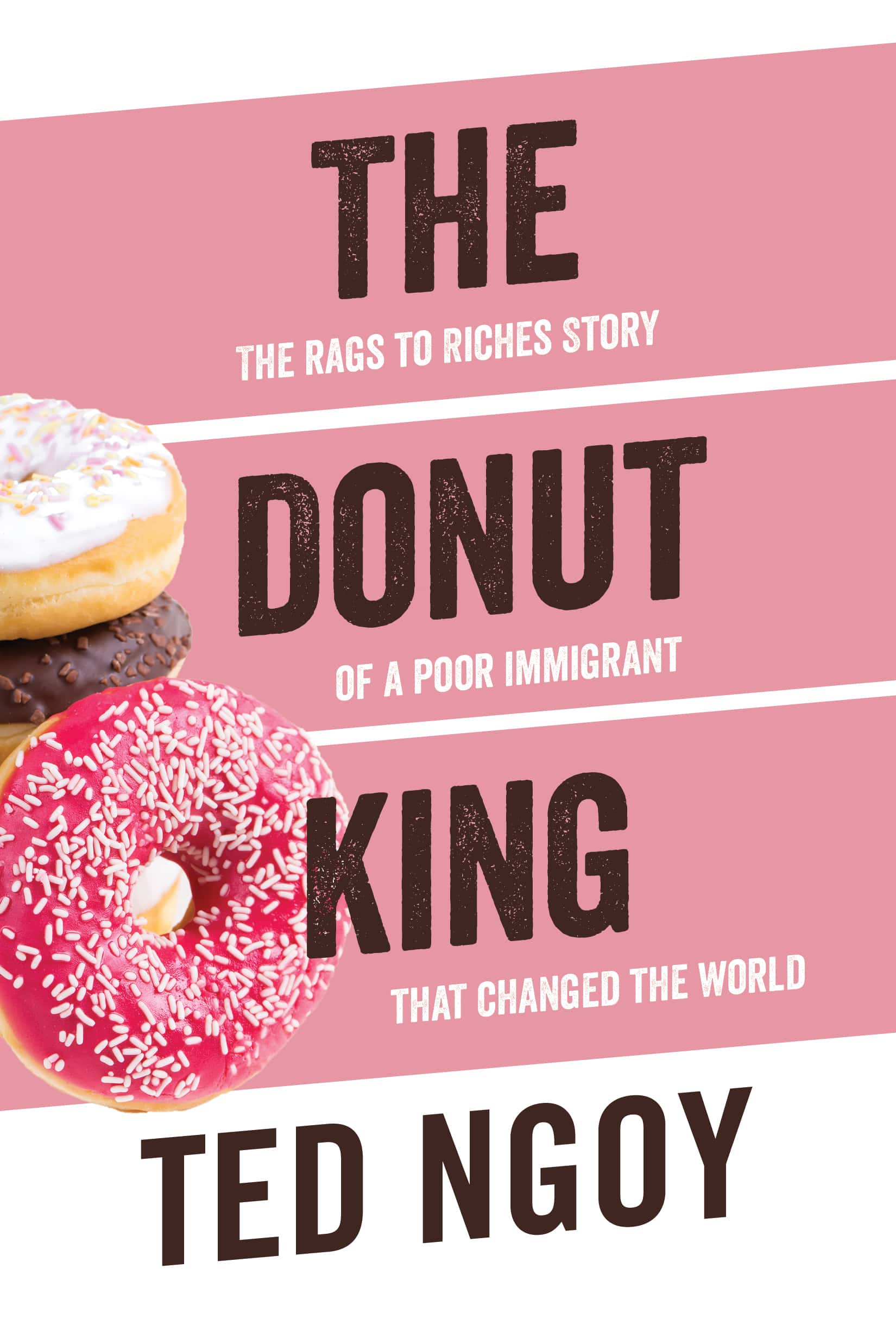The Donut King by Ted Ngoy