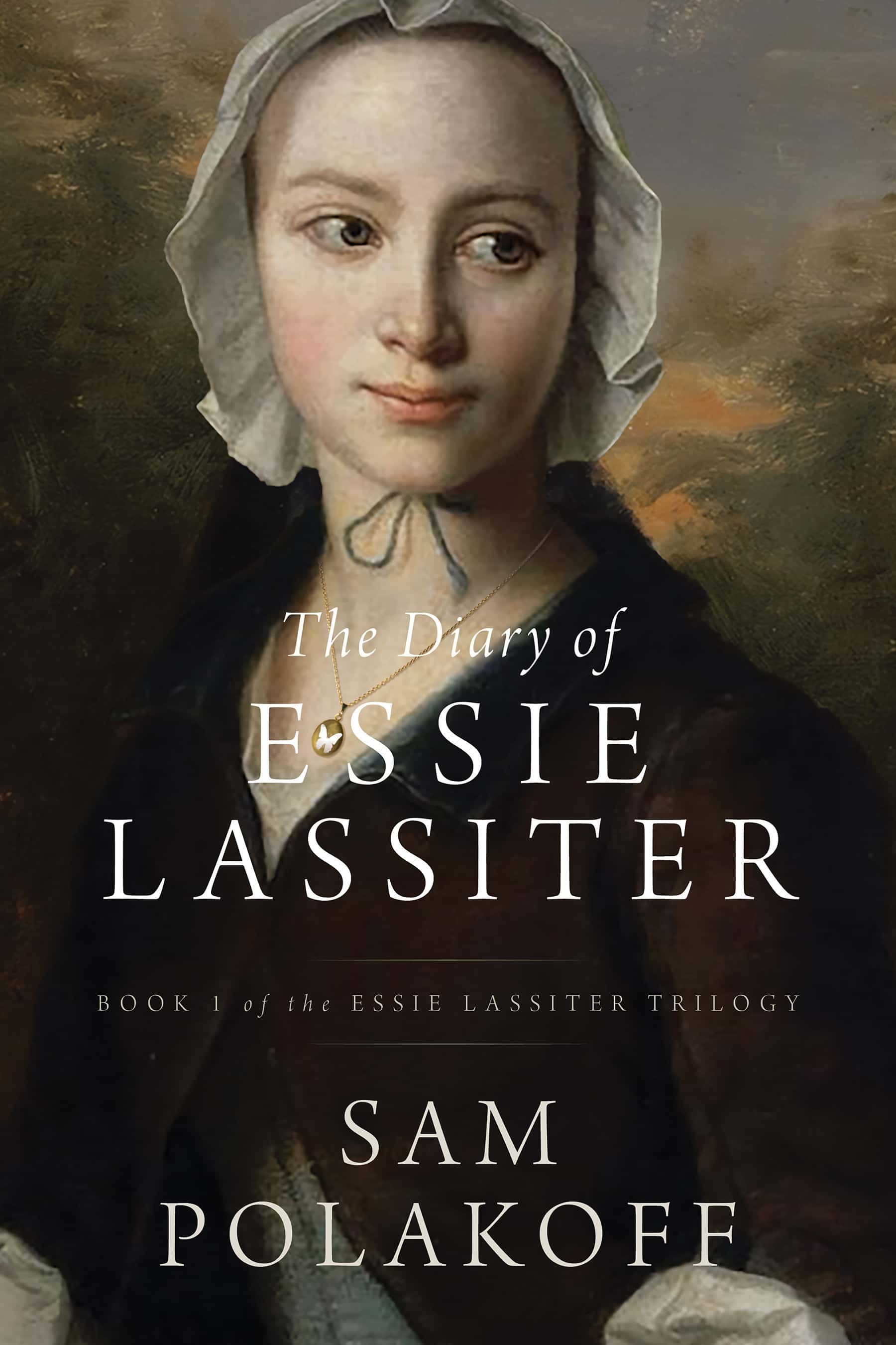 The Diary of Essie Lassiter by Sam Polakoff