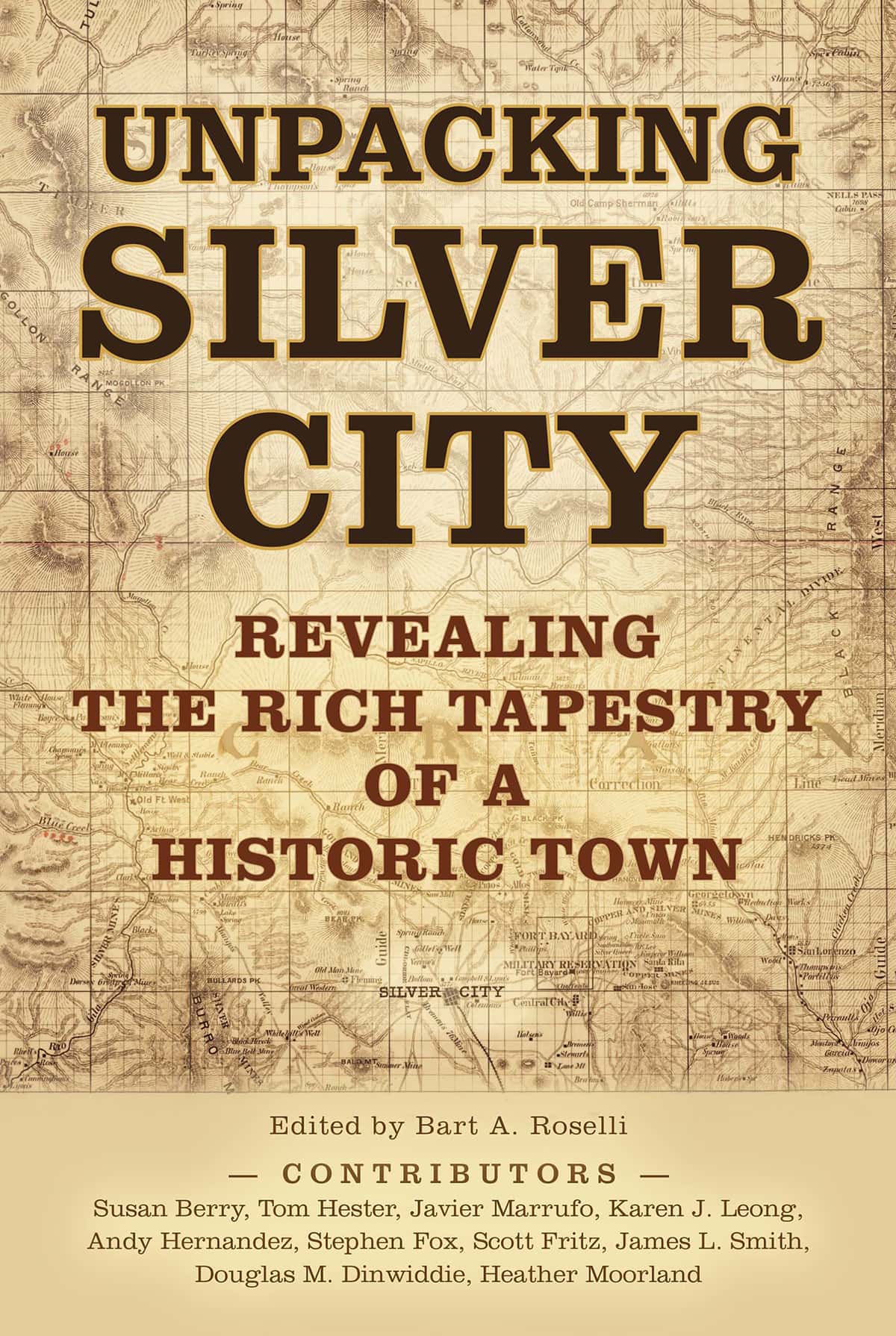 Unpacking Silver City by Bart A. Roselli