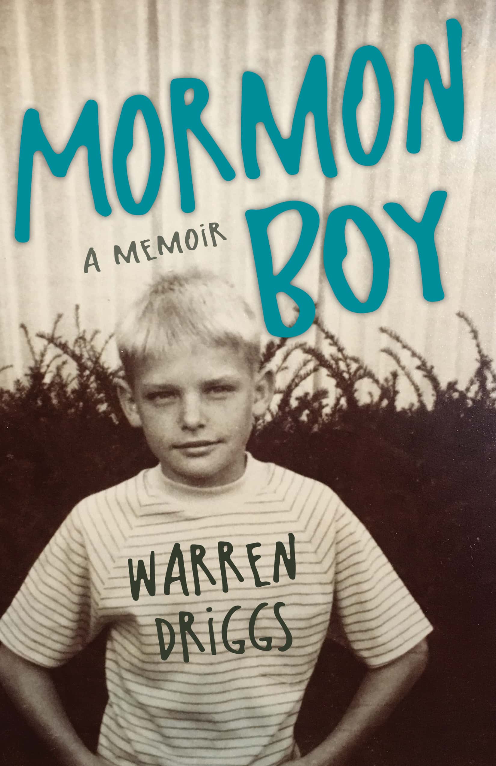 Mormon Boy by Warren Driggs